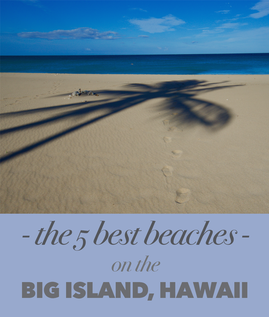 5 Best Beaches on the Big Island